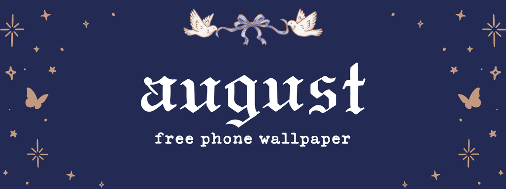 Monthly Phone Wallpaper ✨