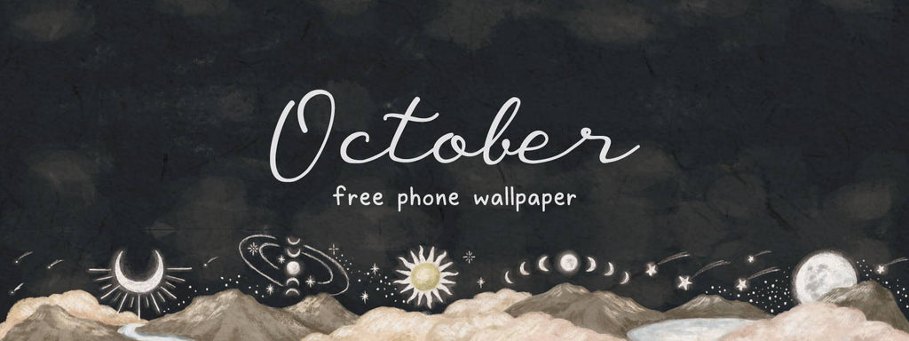 Monthly Phone Wallpaper ✨