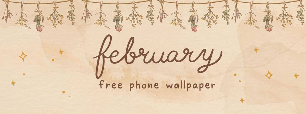 Monthly Phone Wallpaper ✨