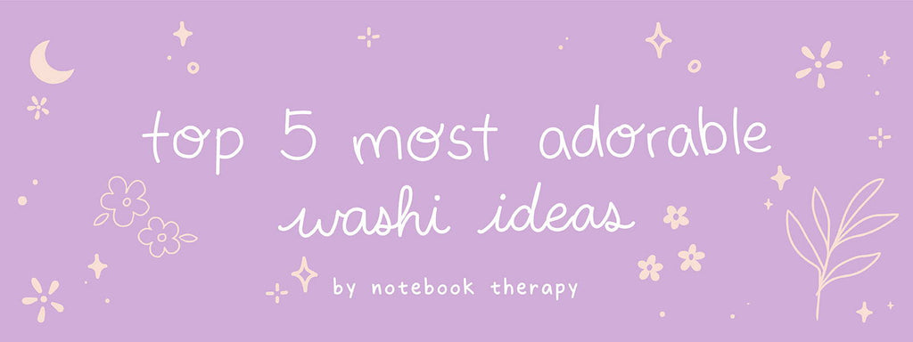 The 5 Most Adorable Washi Tape Ideas