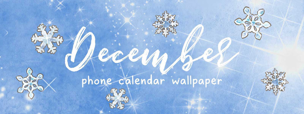 Monthly Phone Wallpaper