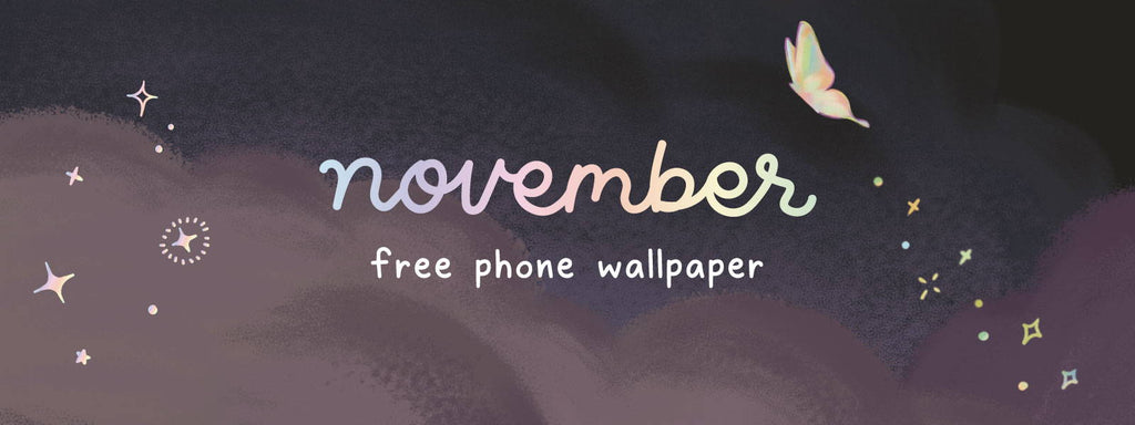 Monthly Phone Wallpaper ✨