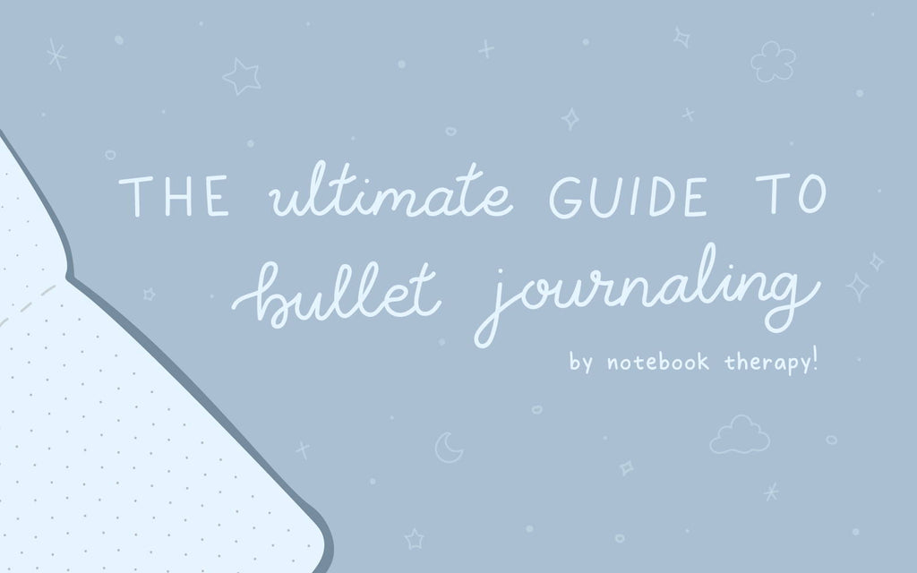 The Ultimate Guide to Bullet Journal Supplies – NotebookTherapy