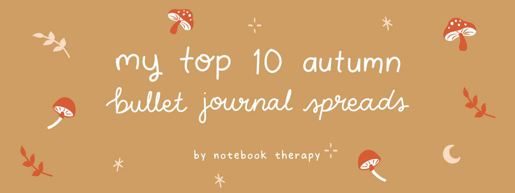 Top 10 Fall-themed Bullet Journal Spreads