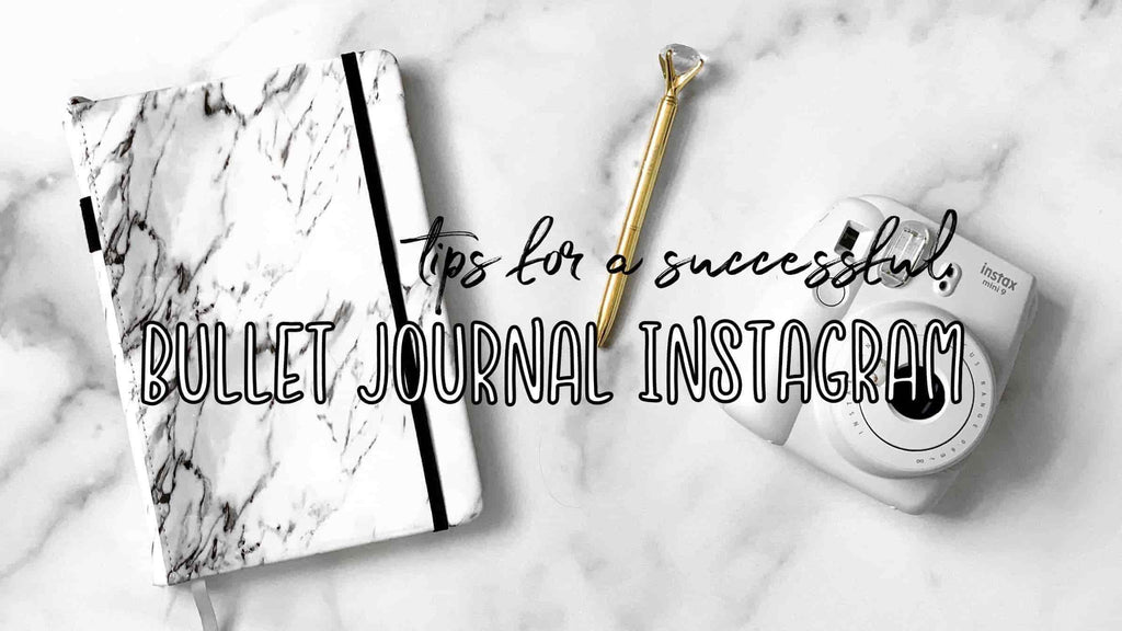 Tips on How to Start a Successful Bullet Journal Instagram